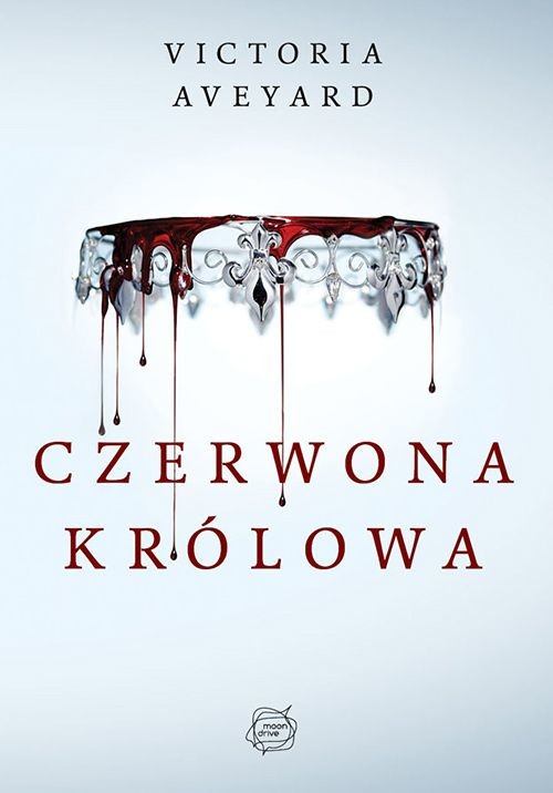 okładka Czerwona królowa książka | Victoria Aveyard