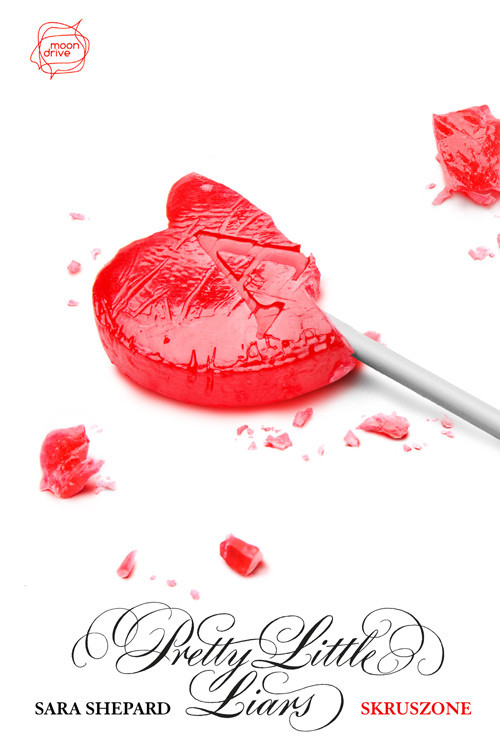 okładka Skruszone. Pretty Little Liars 13 książka | Sara Shepard