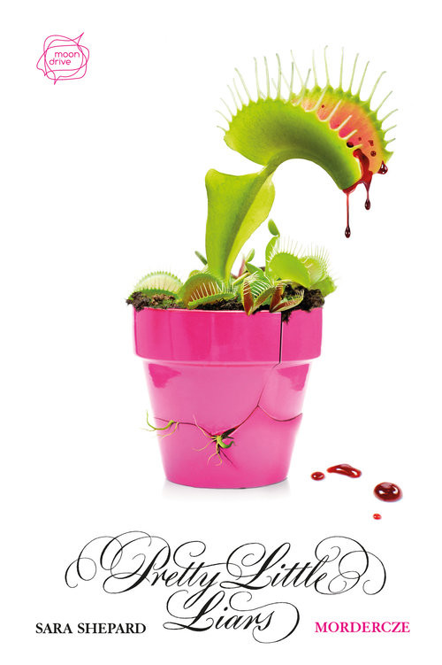 okładka Mordercze. Pretty Little Liars 16 książka | Sara Shepard