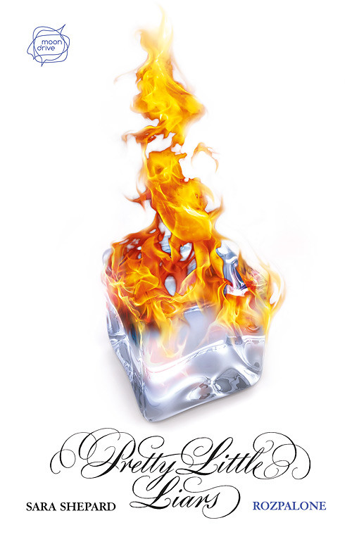 okładka Rozpalone. Pretty Little Liars 12 książka | Sara Shepard