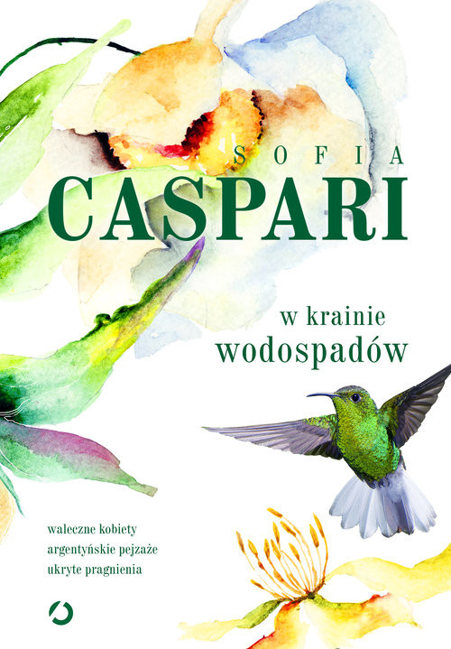 okładka W krainie wodospadów książka | Sofia Caspari