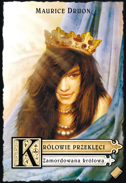 okładka Królowie przeklęci. Zamordowana królowa książka | Maurice Druon