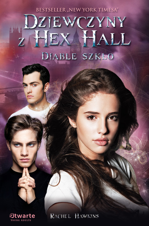 okładka Dziewczyny z Hex Hall. Diable szkło książka | Rachel Hawkins