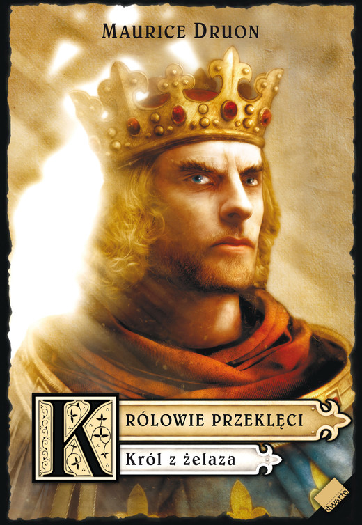 okładka Królowie przeklęci. Król z żelaza książka | Maurice Druon