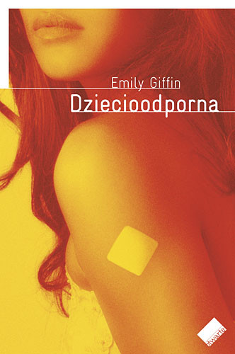 okładka Dziecioodporna książka | Emily Giffin