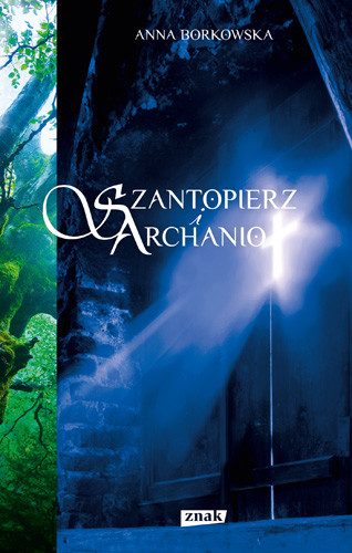 okładka Szantopierz i archanioł książka | Anna Borkowska