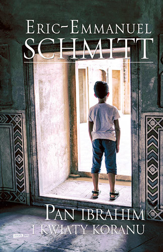 okładka Pan Ibrahim i kwiaty Koranu książka | Eric-Emmanuel Schmitt