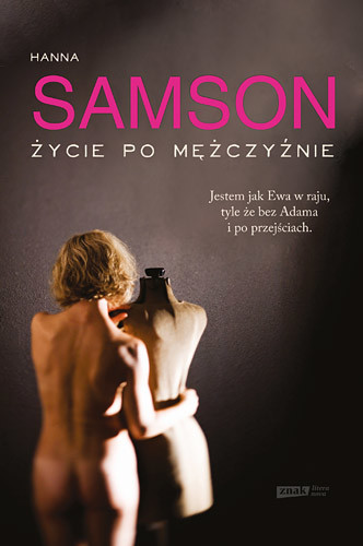 okładka Życie po mężczyźnie książka | Hanna Samson