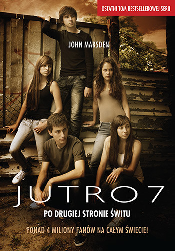 okładka Jutro 7. Po drugiej stronie świtu książka | John Marsden