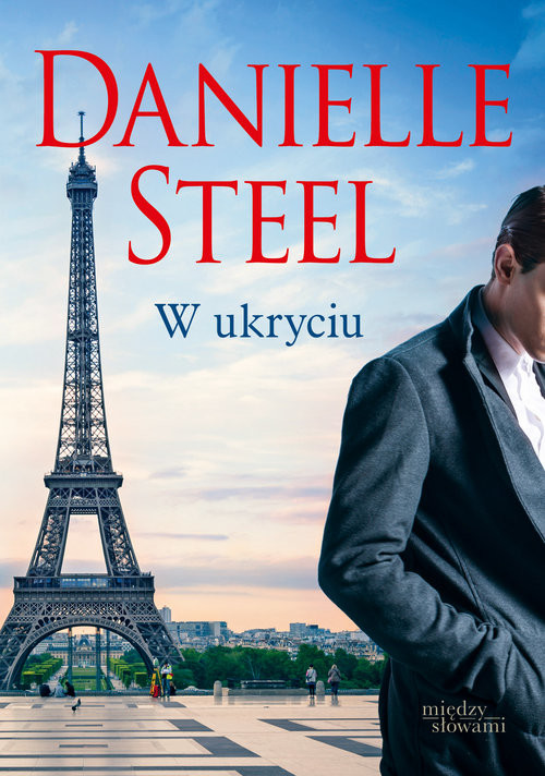 okładka W ukryciu książka | Danielle Steel