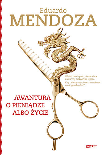 okładka Awantura o pieniądze albo życie książka | Eduardo Mendoza