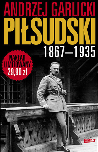 okładka Józef Piłsudski 1867-1935 książka | Andrzej Garlicki