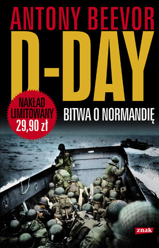 okładka D-Day. Bitwa o Normandię książka | Antony Beevor
