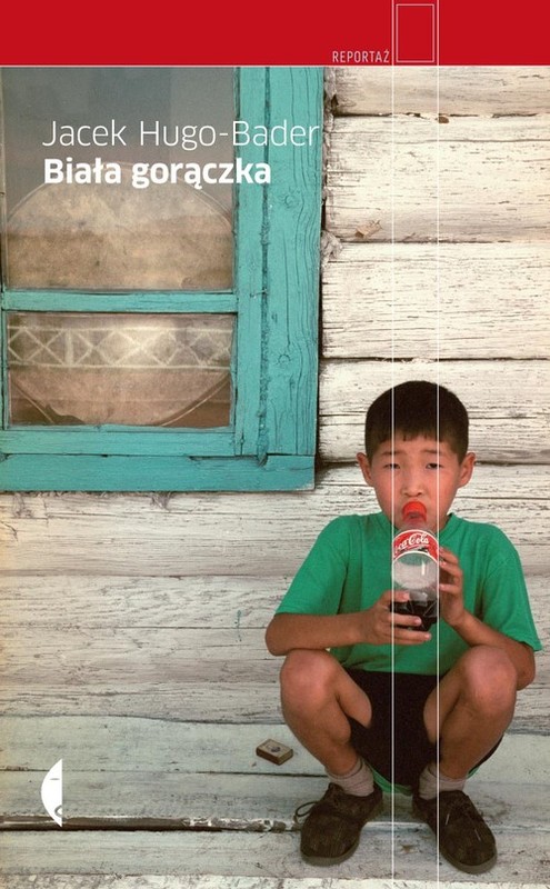 okładka Biała gorączka  książka | Jacek Hugo-Bader