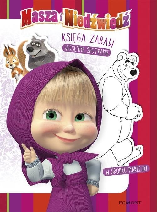 okładka Masza i Niedźwiedź. Księga zabaw. Wiosenne spotkanie książka