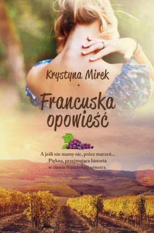 okładka Francuska opowieść książka | Krystyna Mirek