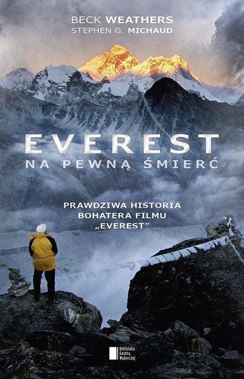 okładka Everest. Na pewną śmierć książka | Beck Weathers