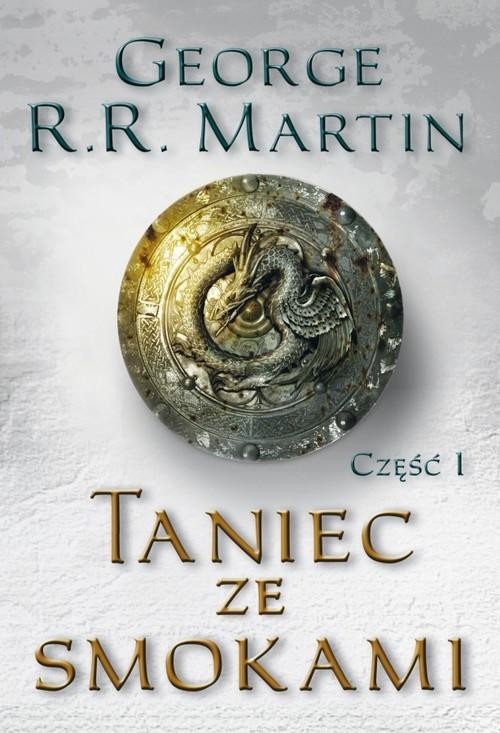 okładka Taniec ze smokami. Część I
 książka | George R.R. Martin