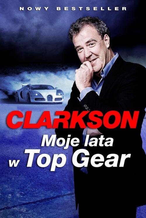 okładka Moje lata w Top Gear książka | Jeremy Clarkson
