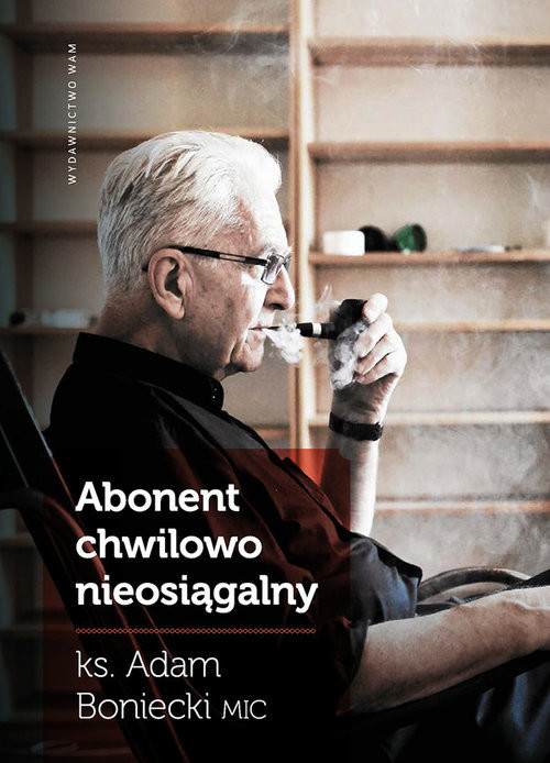 okładka Abonent chwilowo nieosiągalny
 książka | ks. Adam Boniecki