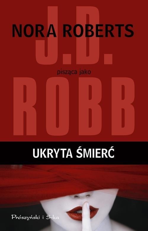 okładka Ukryta śmierć książka | Robb J.D.
