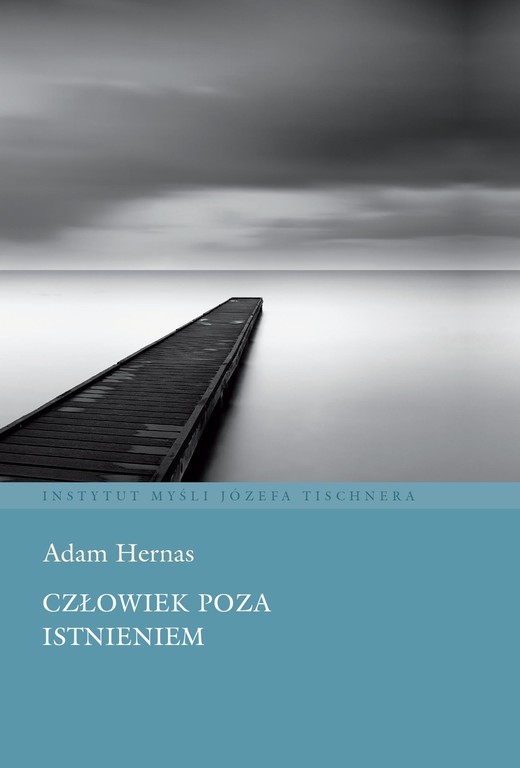 okładka Człowiek poza istnieniem książka | Adam Hernas