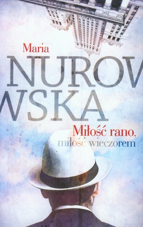 okładka Miłość rano, miłość wieczorem książka | Maria Nurowska