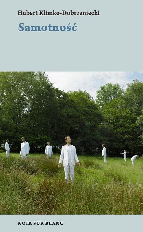 okładka Samotność książka | Hubert Klimko-Dobrzaniecki