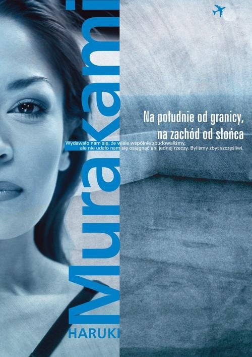 okładka Na południe od granicy, na zachód od słońca książka | Haruki Murakami