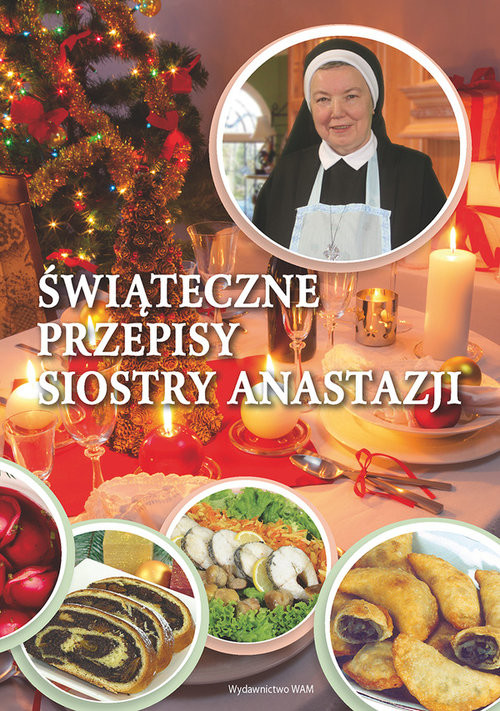 okładka Świąteczne przepisy Siostry Anastazji książka | Anastazja Pustelnik