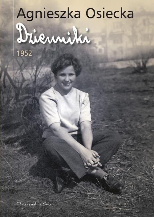 okładka Dzienniki 1952 książka | Agnieszka Osiecka