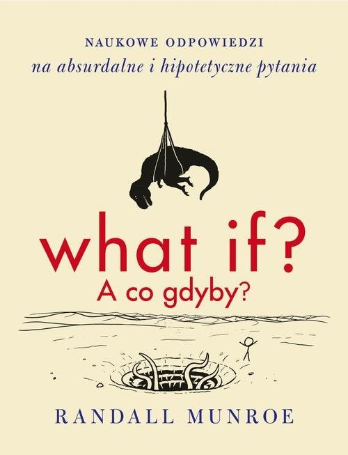okładka What if? A co gdyby? książka | Randall Munroe