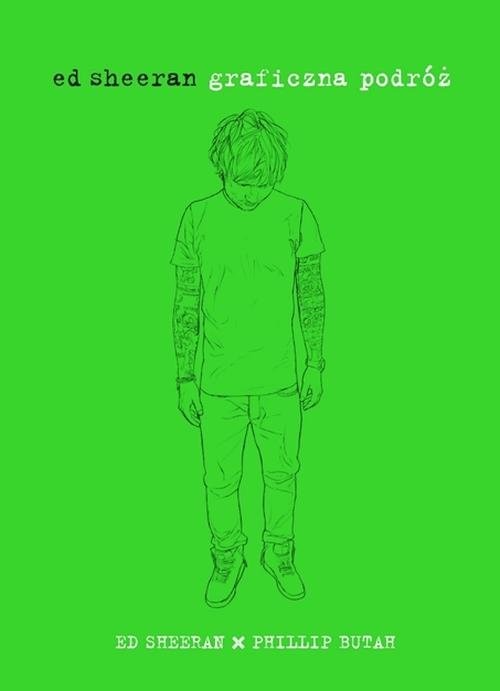 okładka Graficzna podróż książka | Ed Sheeran, Butah Phillip
