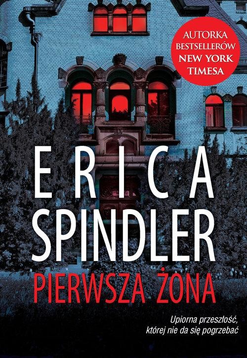 okładka Pierwsza żona książka | Erica Spindler