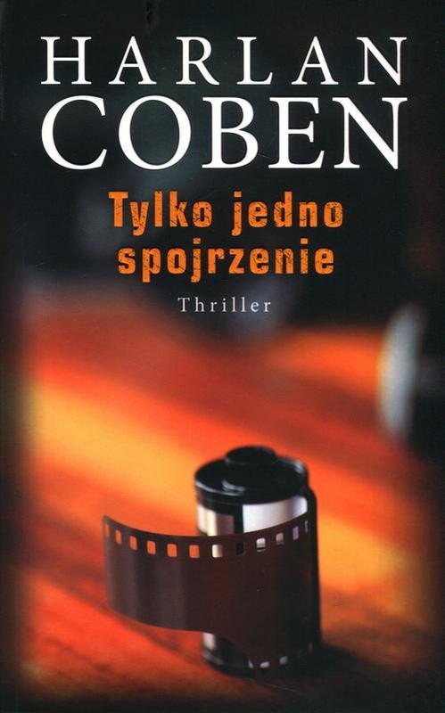 okładka Tylko jedno spojrzenie książka | Harlan Coben
