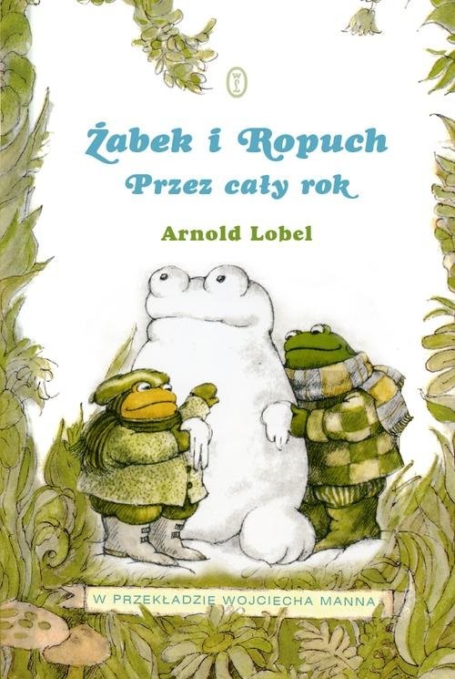 okładka Żabek i Ropuch. Przez cały rok książka | Arnold Lobel