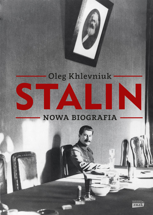 okładka Stalin. Nowa biografia książka | Oleg Khlevniuk