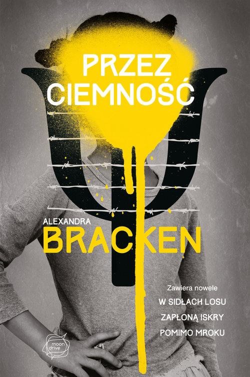 okładka Przez ciemność książka | Alexandra Bracken