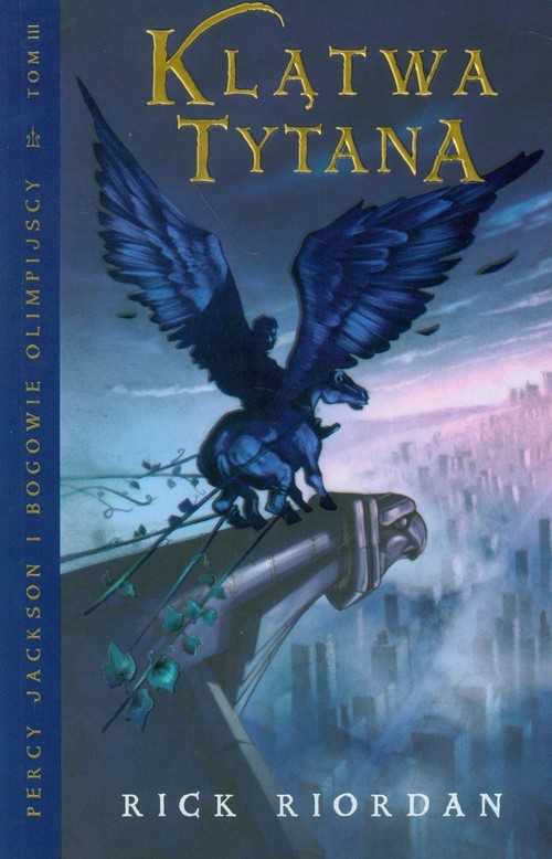 okładka Klątwa Tytana. Tom 3 książka | Rick Riordan