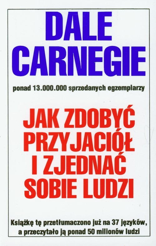 okładka Jak zdobyć przyjaciół i zjednać sobie ludzi książka | Dale Carnegie