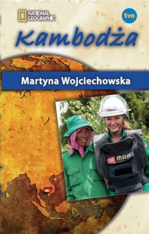 okładka Kambodża. Kobieta na krańcu świata książka | Martyna Wojciechowska