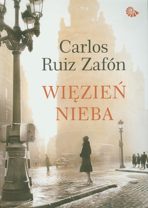 okładka Więzień Nieba książka | Carlos Ruiz Zafón