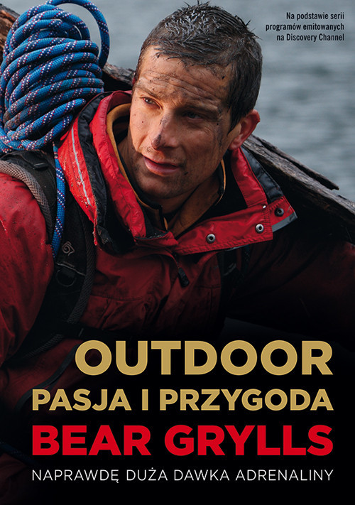 okładka Outdoor. Pasja i Przygoda książka | Bear Grylls