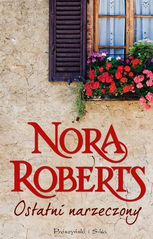okładka Ostatni narzeczony. Tom 2 książka | Nora Roberts