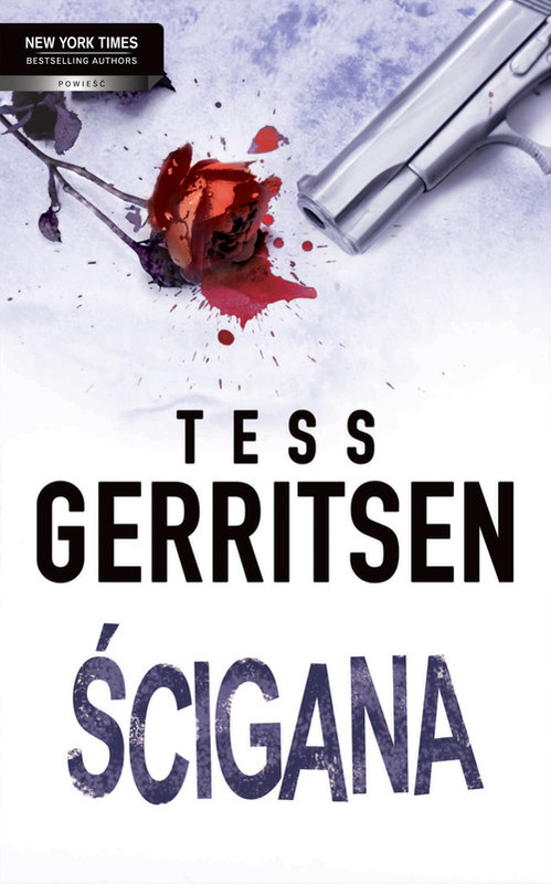 okładka Ścigana książka | Tess Gerritsen