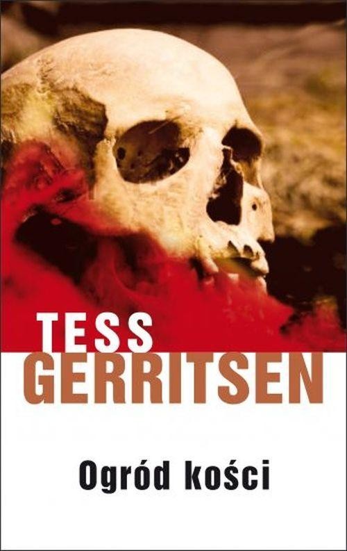 okładka Ogród kości książka | Tess Gerritsen