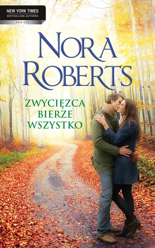 okładka Zwycięzca bierze wszystko książka | Nora Roberts