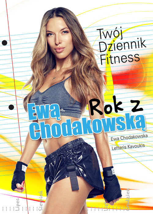 okładka Rok z Ewą Chodakowską Twój Dziennik Fitness książka | Ewa Chodakowska, Lefteris Kavoukis