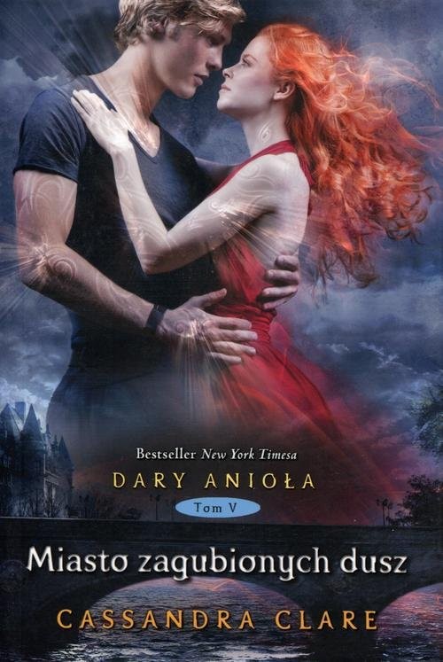 okładka Dary Anioła 5. Miasto zagubionych dusz książka | Cassandra Clare