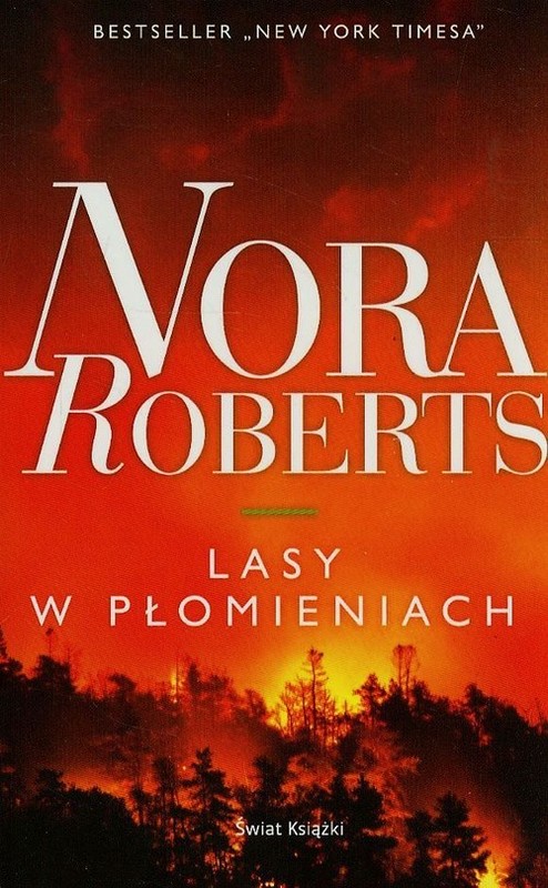 okładka Lasy w płomieniach książka | Nora Roberts